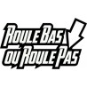 roule bas ou roule pas