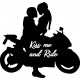 kiss me and ride